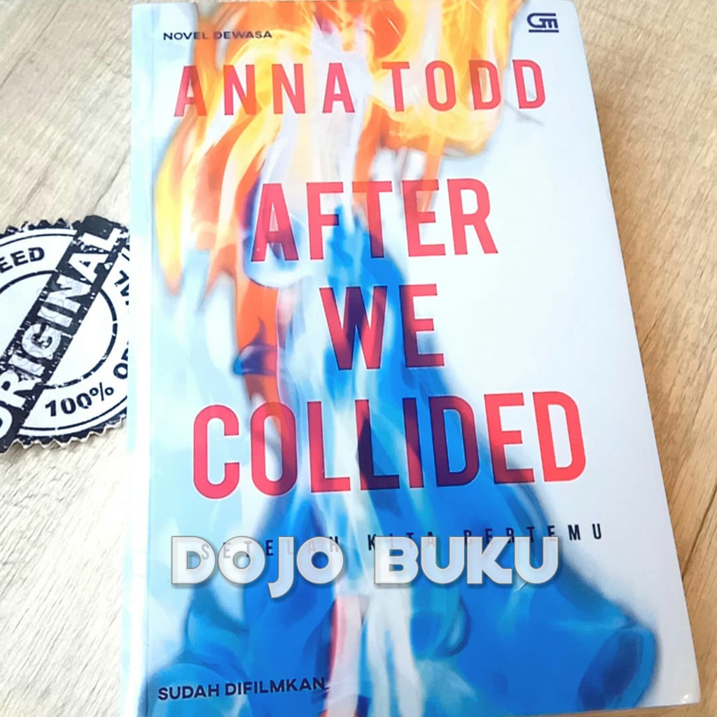 After #2 : Setelah Kita Bertemu (After We Collided) by Anna Todd