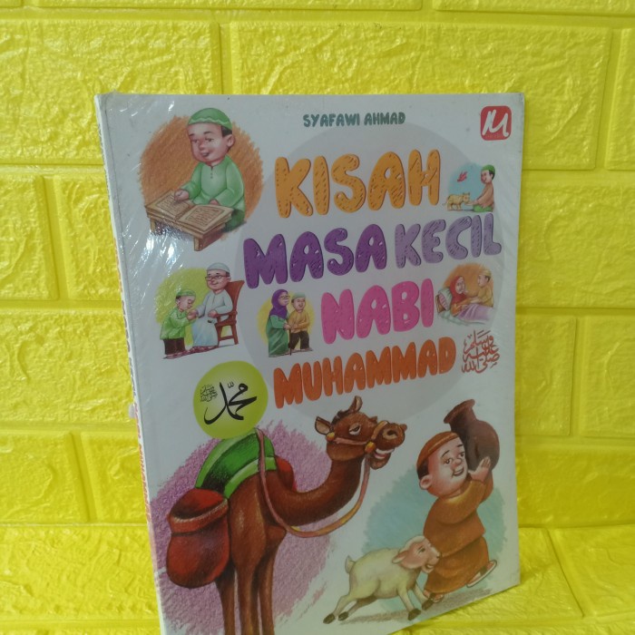 KISAH MASA KECIL NABI MUHAMMAD ( Syafawi Ahmad )