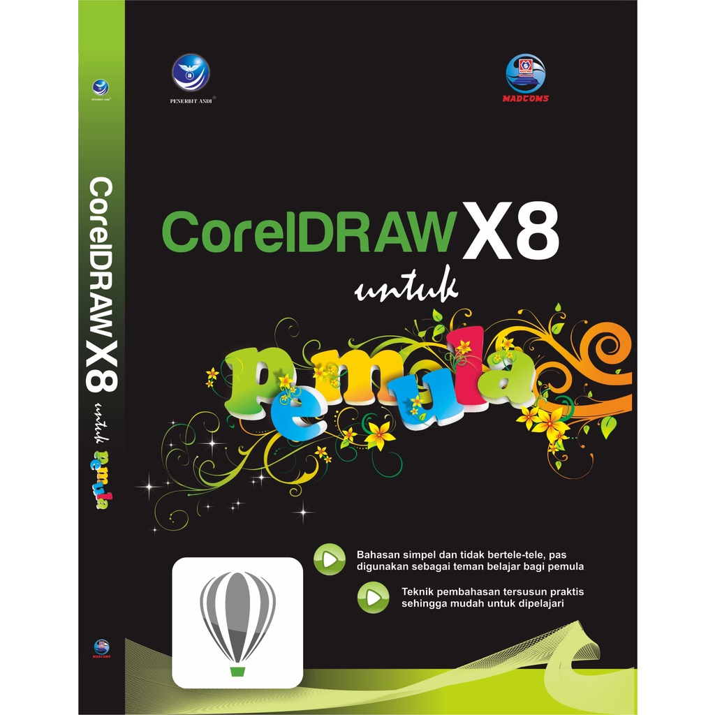 BUKU DESAIN GRAFIS- Coreldraw X8 Untuk Pemula