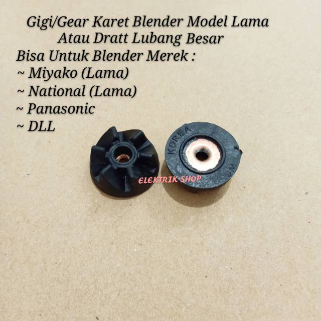 GIGI/GEAR KARET BLENDER MIYAKO, NATIONAL LAMA LUBANG BESAR