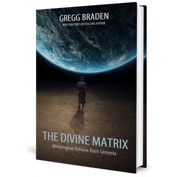 The Divine Matrix - Menyingkap Rahasia Alam Semesta