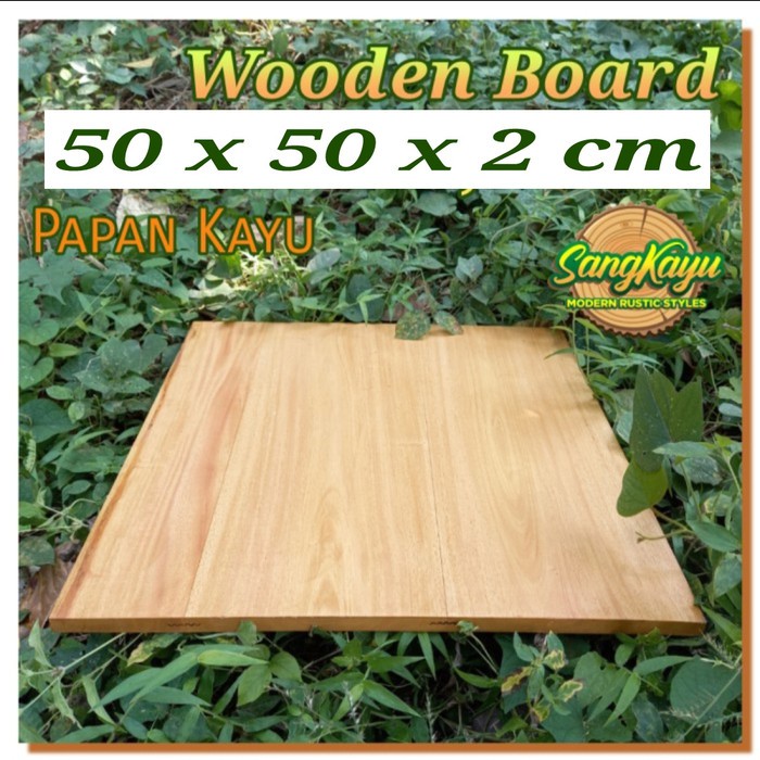 Papan kayu 50x50x2cm wooden board daun meja nampan kayu talenan tray 2