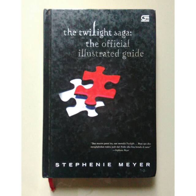 The Twilight Saga : The Official Illustrated Guide