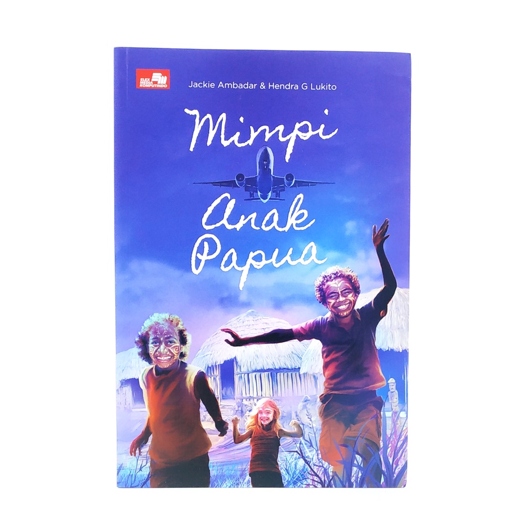 Gramedia Jayapura - Mimpi Anak Papua