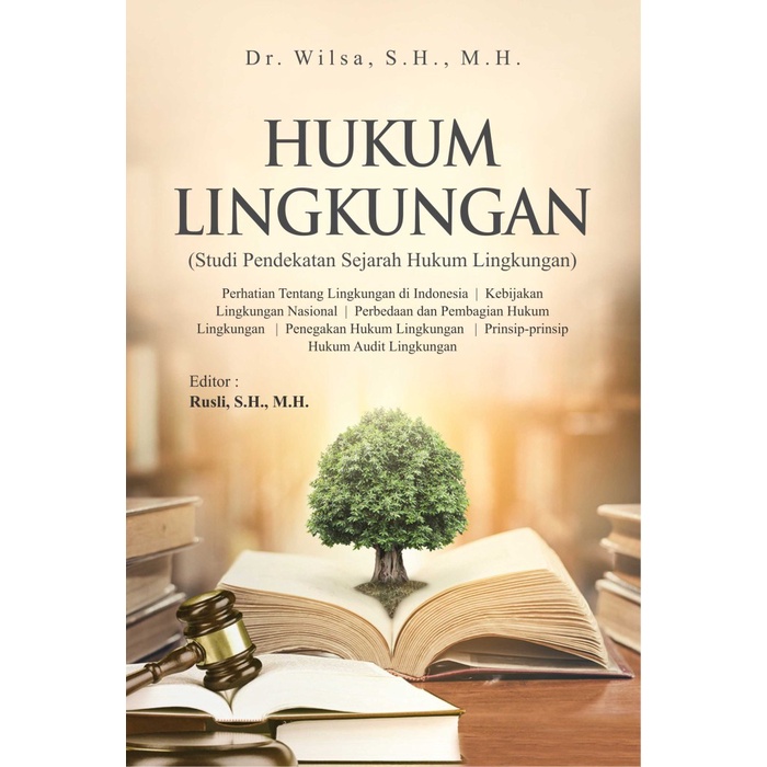 

Buku Hukum Lingkungan Studi Pendekatan Sejarah Hukum Lingkungan