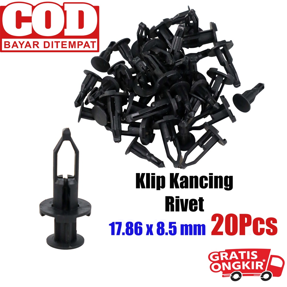 BAUT RIVET UNIVERSAL - Klip Kancing Plastic Car Buckle Rivet 17.86 x 8.5 mm 20Pcs - 10Pcs - 5Pcs - Bolt - Paku Mur - RIVET - Nut Bemper Dashboard - paku rivet - Klip kancing bumper - Paku rivet Mur plastik