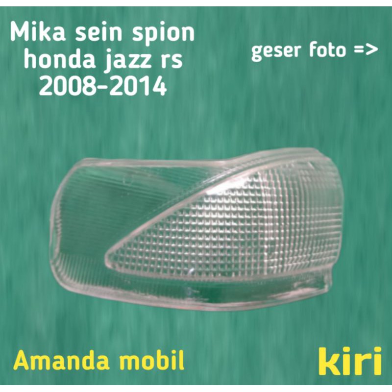 mika sein spion sen sepion mobil honda jazz rs 2008-2014 sebelah kiri.