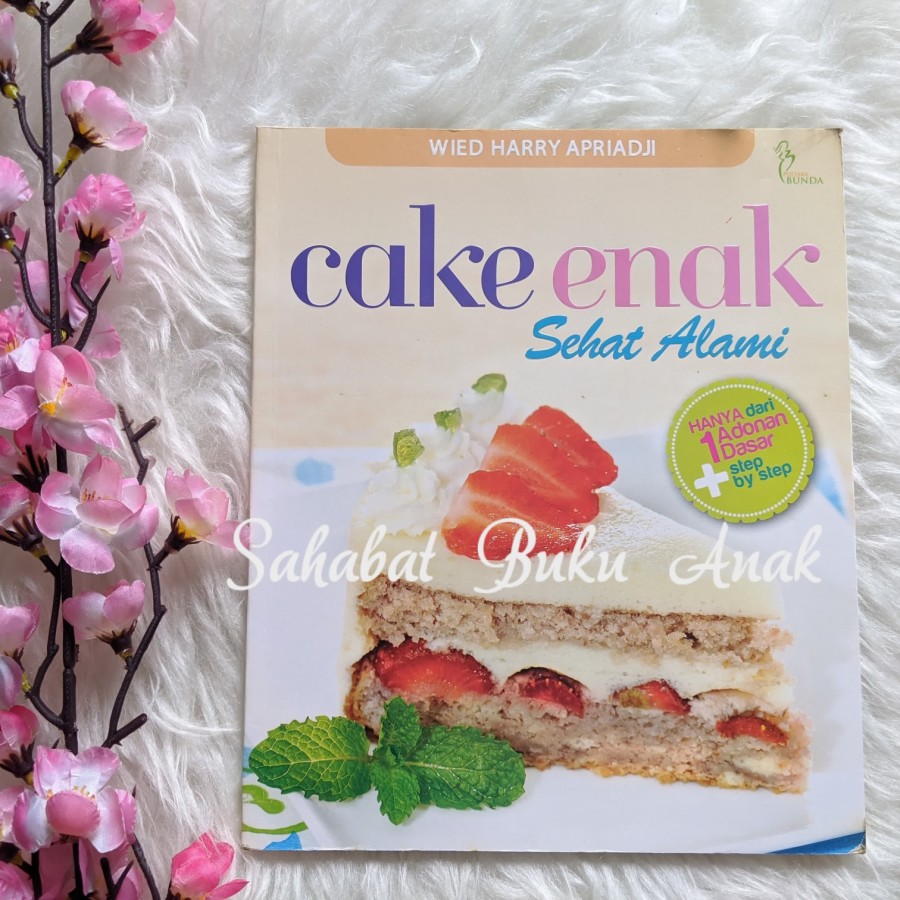 

Resep bikin kue : Cake Enak Sehat Alami Hanya dari 1 adonan dasar