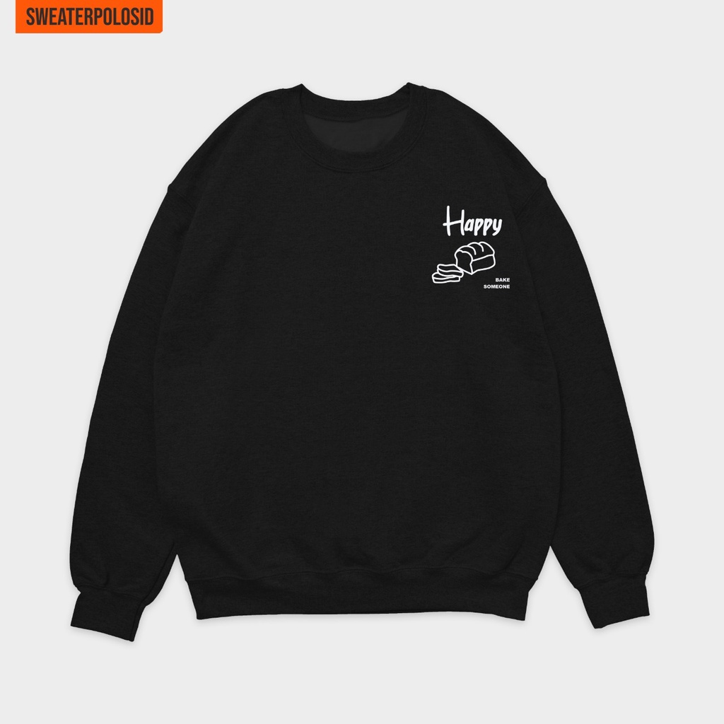 SWEATERPOLOSID Basic Sweater Happy Bake Someone (Bordir Dada Kiri) M - XXL (Pria & Wanita)-HITAM