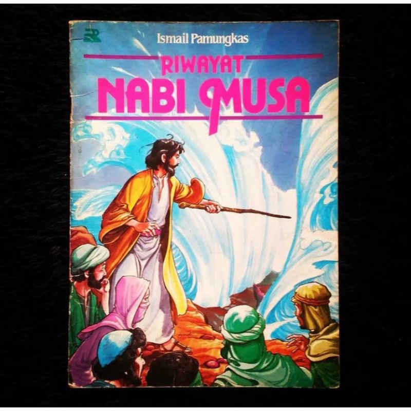 RIWAYAT NABI MUSA Karya Ismail Pamungkas
