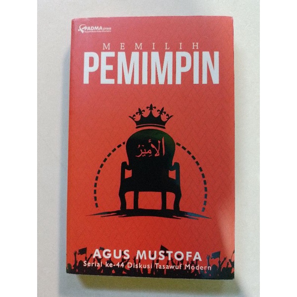 Memilih Pemimpin - Agus Mustofa