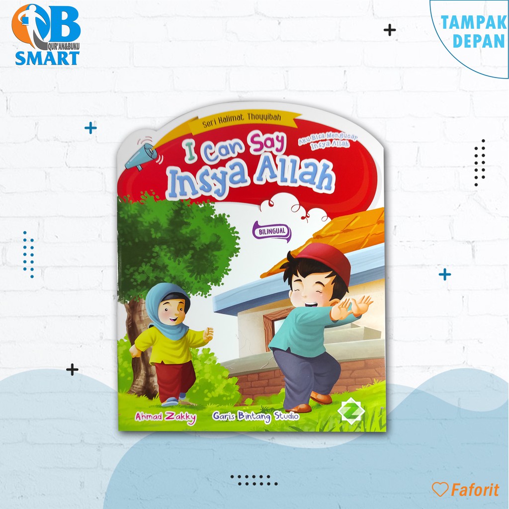 BUKU ANAK ISLAMI BUKU CERITA ANAK TK PAUD ISLAMI I CAN SAY INSYA ALLAH Shopee Indonesia