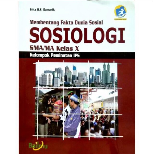 Sosiologi kelas X-10 SMA revisi 2016 Bailmu