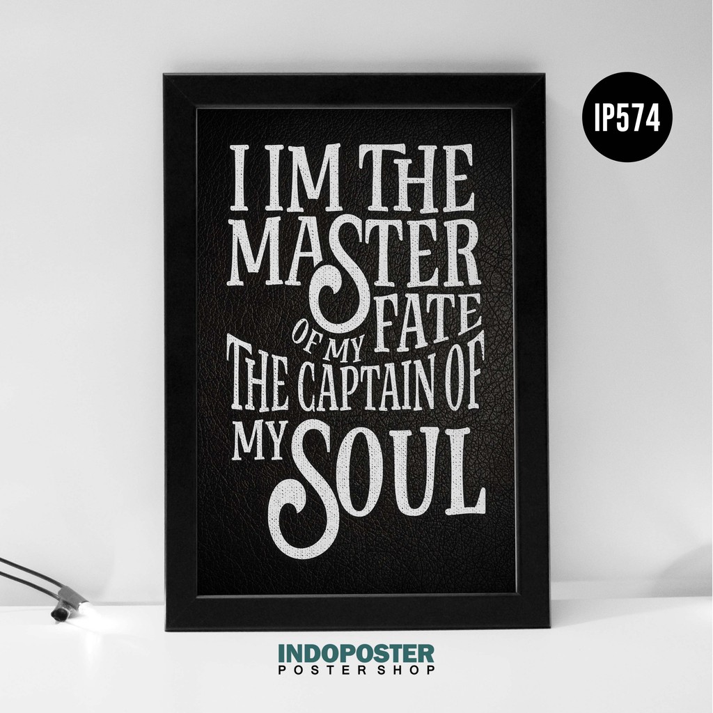Poster Motivasi Quotes Master Of My Fate Captain Soul