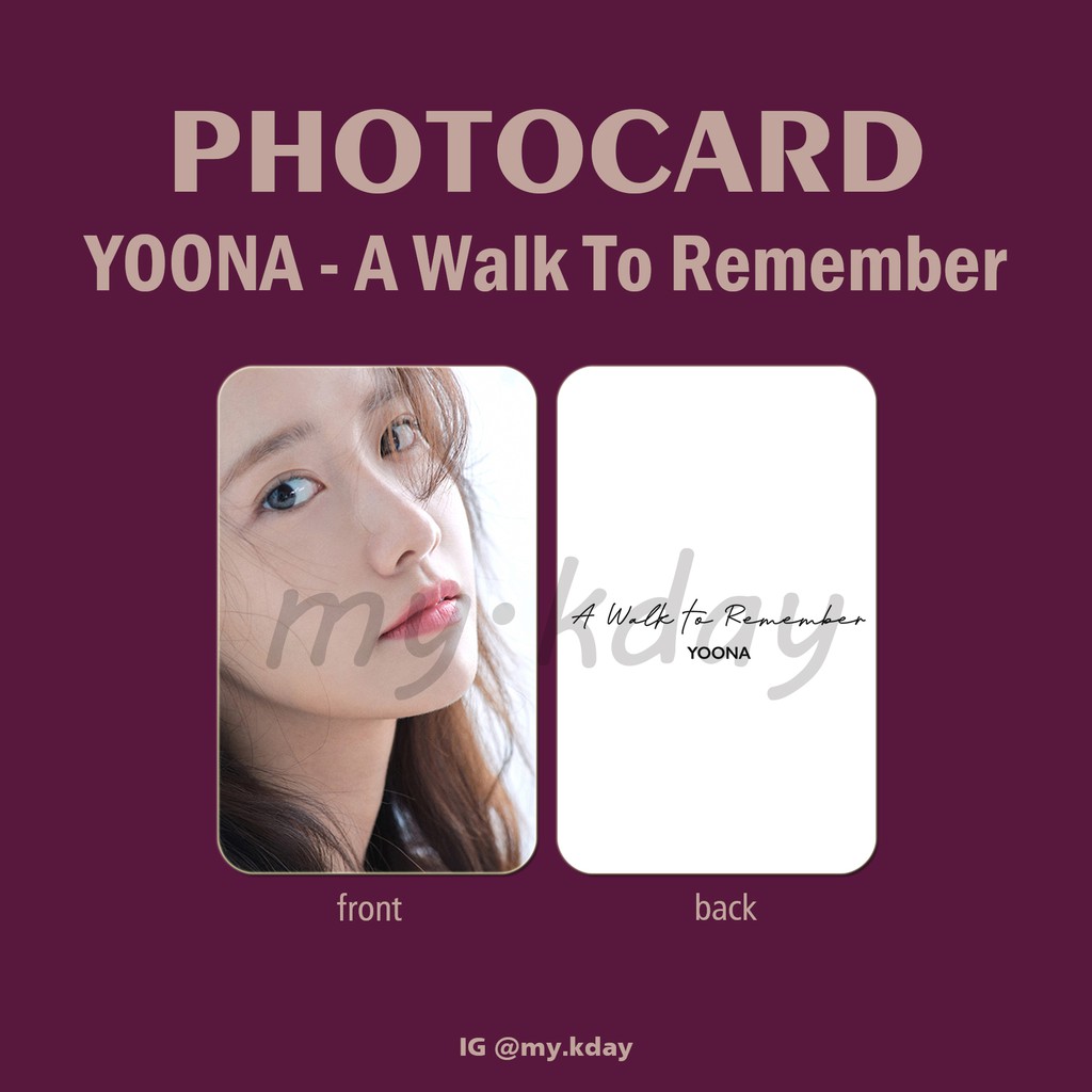 PC-0215, Unofficial Photocard YOONA A Walk To Remember 2 sisi