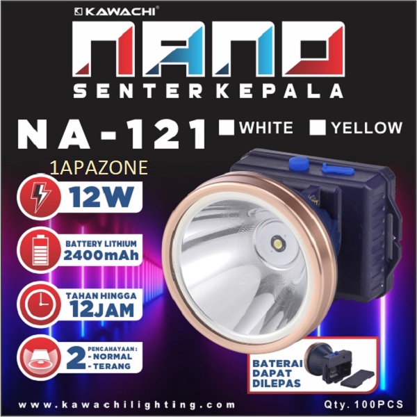 Senter Kepala 12WATT (Baterai Dapat Dilepas) NANO NA-121 KAWACHI