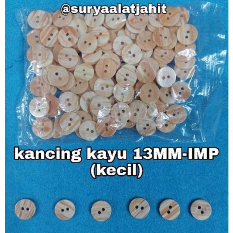 Kancing Kayu 20/2L/13mm kecil impor +/-144pcs =Rp.5.350/1gros