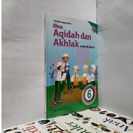 BINA AQIDAH DAN AKHLAK UNTUK SD KELAS 6