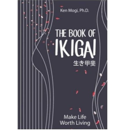 THE BOOK OF IKIGAI UNTUK UMUR LEBIH PANJANG, HIDUP LEBIH BAHAGIA