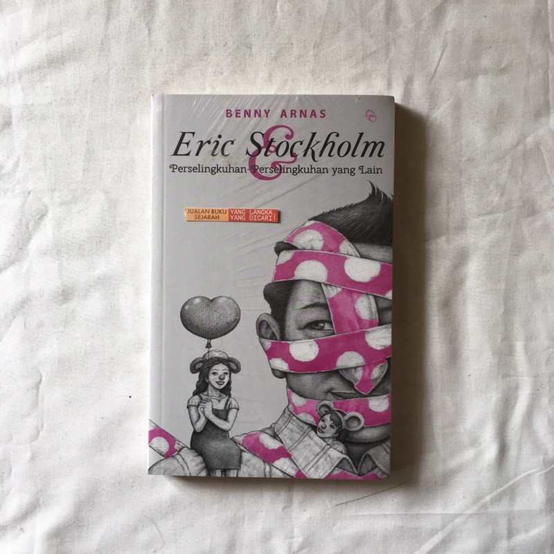 ERIC STOCKHOLM PERSELINGKUHAN-PERSELINGKUHAN YANG LAIN - BENNY ARNAS
