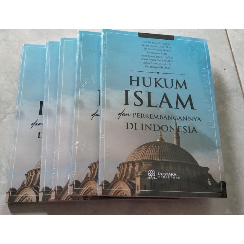 [Original] Buku Hukum Islam dan Perkembangannya di Indonesia
