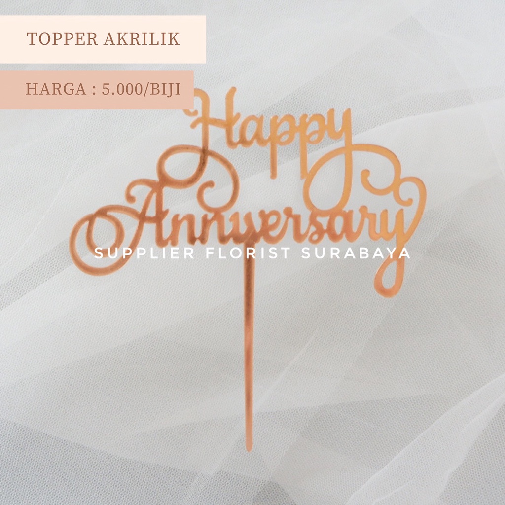 [BACA DESKRIPSI] TOPPER SISIPAN HIASAN TANCAPAN KUE AKRILIK HAPPY ANNIVERSARY