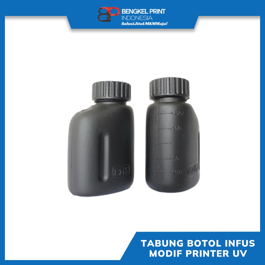 Tabung Botol Infus Modif Printer UV