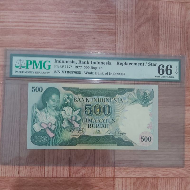 Uang Kertas Kuno 500 Rupiah Konde Tahun 1977 PMG 66 EPQ Replacement/Star