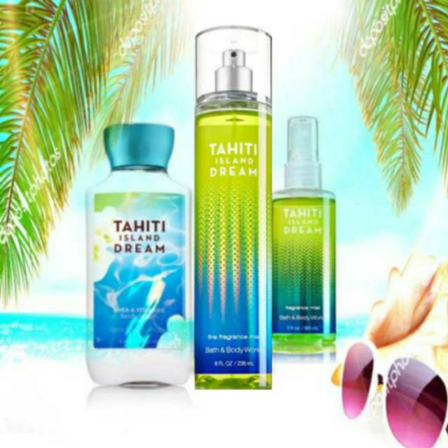 BATH &amp; BODY WORKS BBW TAHITI ISLAND DREAM SERIES MIST LOTION SHOWER GEL BODY CREAM HAND CREAM SHOWER GEL BODY CREAM LOTION MIST WASH WALLFLOWER ROOMSPRAY SCENTPORTABLE GENTLE GEL DEEP CLEANSING GENTLE FOAMING CREAMY LUXE