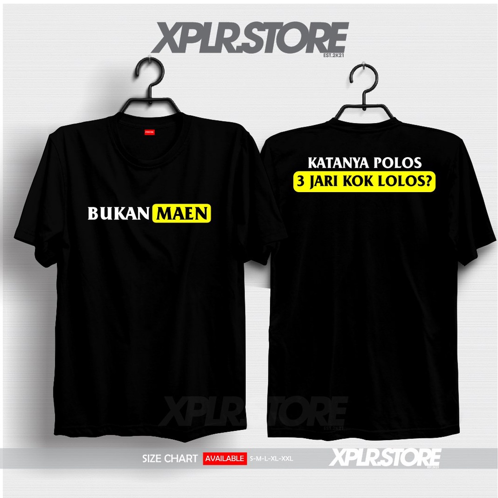 Kaos Baju Kata Unik Bukan Maen Katanya Polos 3 Jari Ko lolos MiChat WhatsApp - xplr