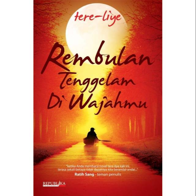 REMBULAN TENGGELAM DI WAJAHMU