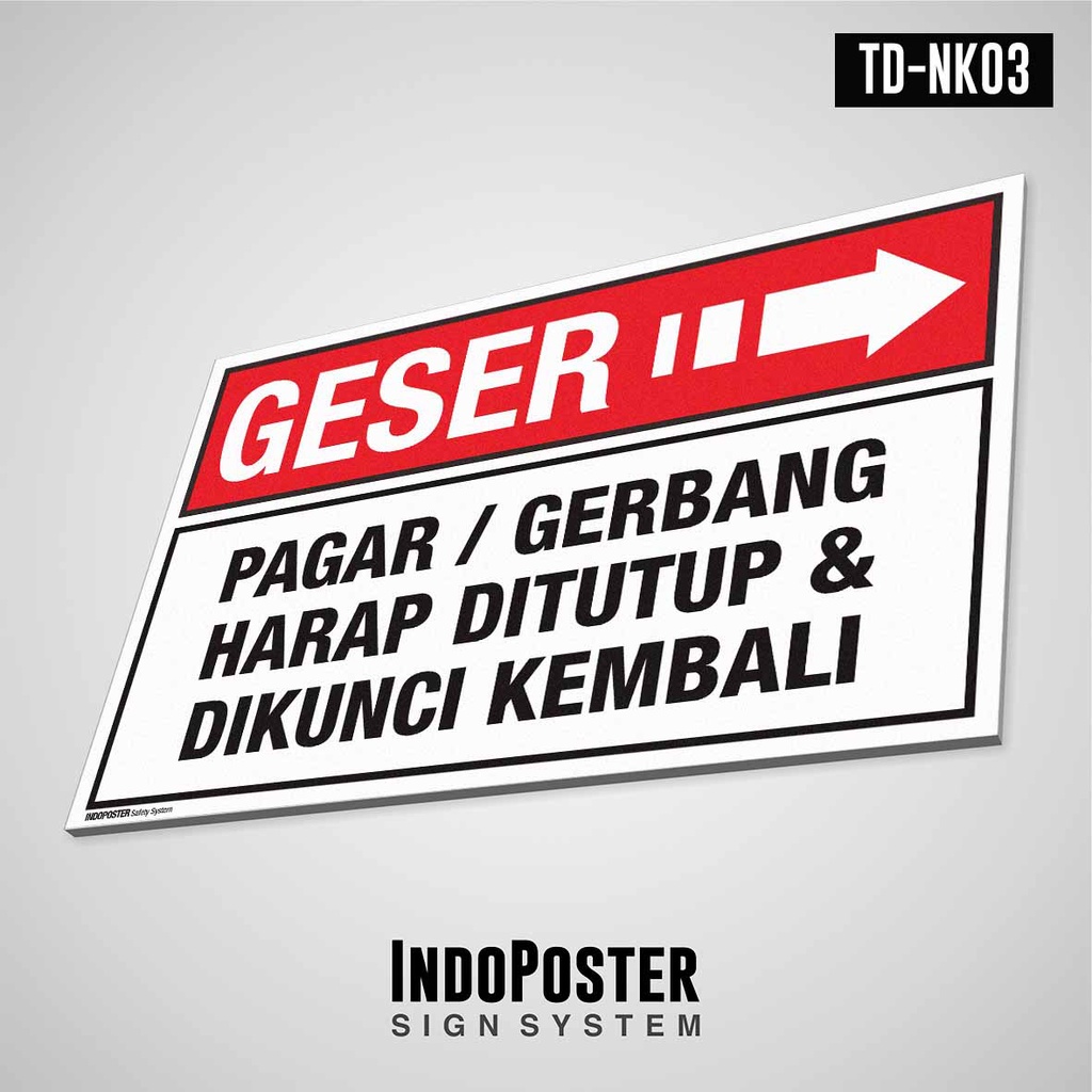 

Sign PVC Pagar Gerbang Tutup Kembali Arah Kanan