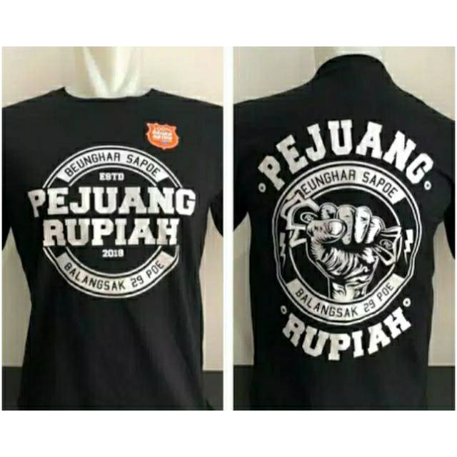 BAJU KAOS DISTRO PEJUANG RUPIAH GENGGAM UANG