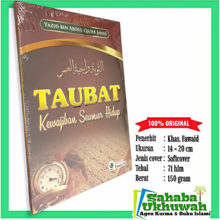 Taubat - kewajiban seumur hidup
