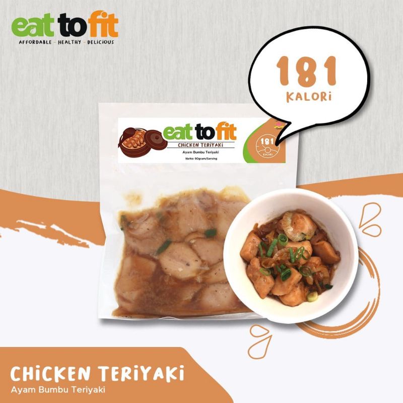 FROZEN FOOD MAKANAN DIET EAT TO FIT  CHICKEN TERIYAKI - 90 gr