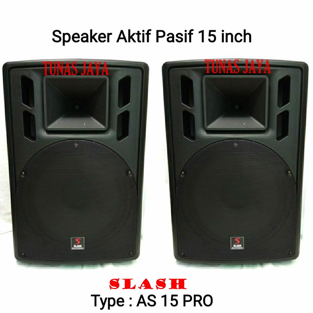 Speaker Aktif Pasif SLASH AS 15 PRO 15 inch 1000watt