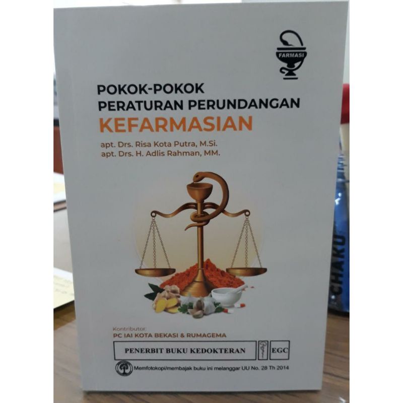 Pokok-Pokok Peraturan Perundangan Kefarmasian - Risa Kota Putra