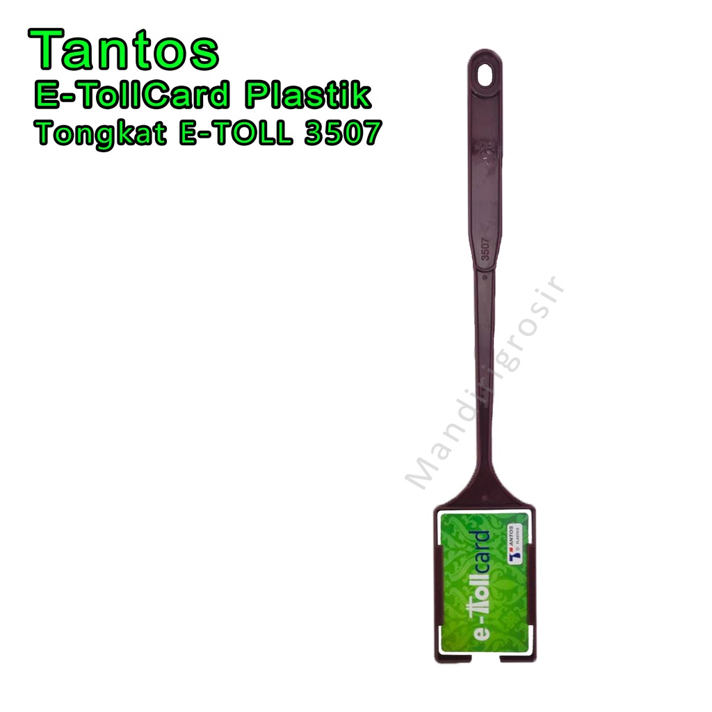 Tongkat E-Toll * Tantos plastics * Tongkat Plastik*