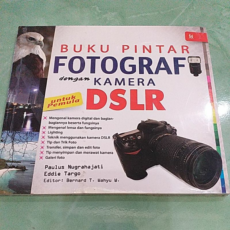 Fotografi dengan kamera Dslr