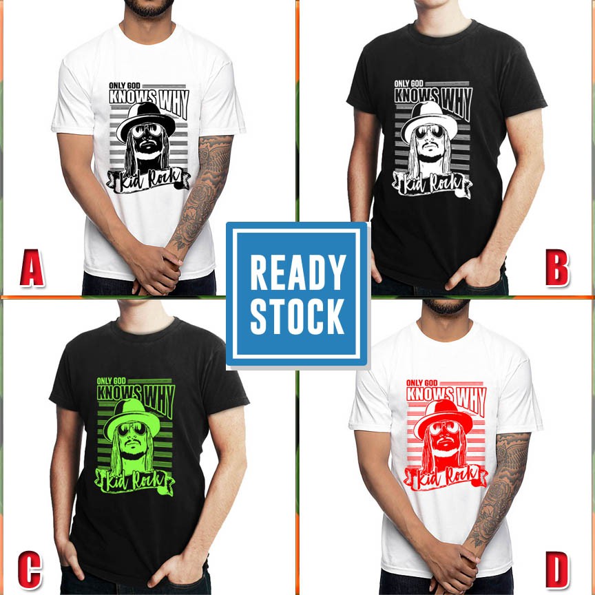 Kaos Kid Rock Only God Knows Why Tshirt