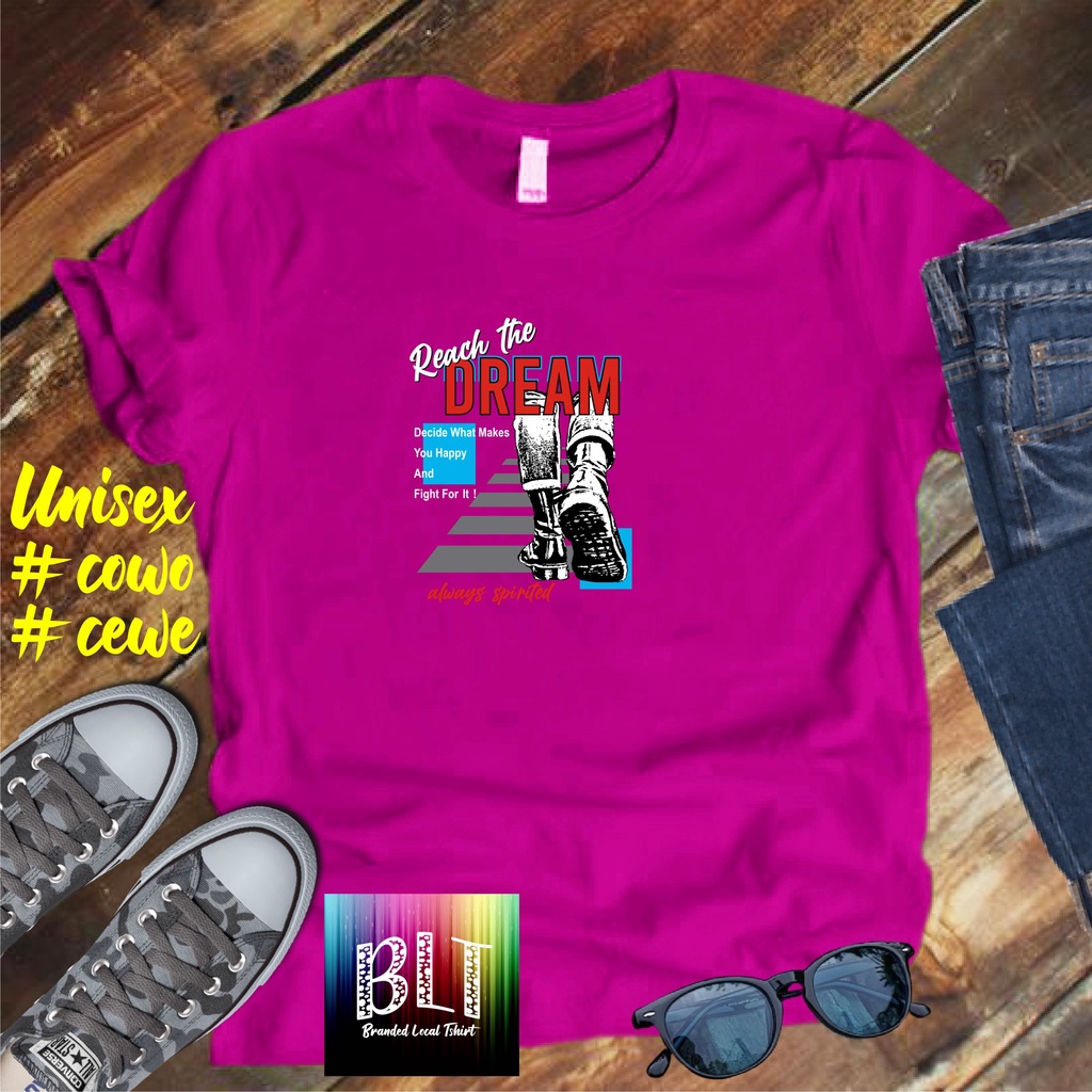 Cod/Kaos DTF REACH THE DREAM/Kaos Terlaris Kualitas Terjamin Kaos Pria Distro Hits2022/Kaos Murah Kaos Cotton 30s Kaos katun/Kaos Bergambar Kaos Distro Kaos Pria Dan Wanita Kaos Kata2 Lucu Kaos Viral/Kaos Promo/Best Seller