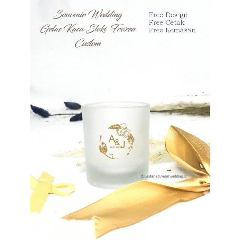 Souvenir Wedding Gelas Sloki U Dof Custom (nocode01) / souvenir pernikahan gelas sloki custom / souv