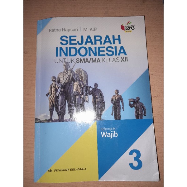 

BUKU PAKET SEJARAH INDONESIA SMA KELAS 12 PENERBIT ERLANGGA