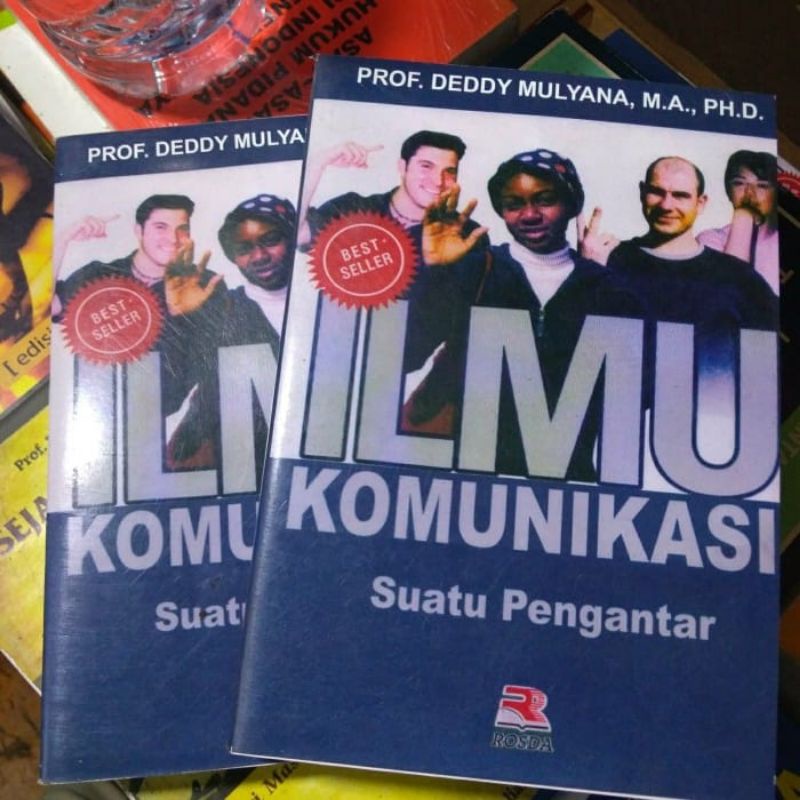

ilmu komunikasi suatu pengantar deddy mulyana