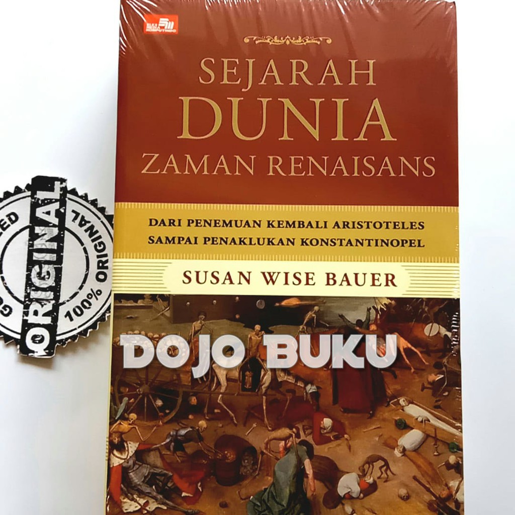 Sejarah Dunia Zaman Renaisans - Dari Penemuanan Kembali Aristoteles Sa