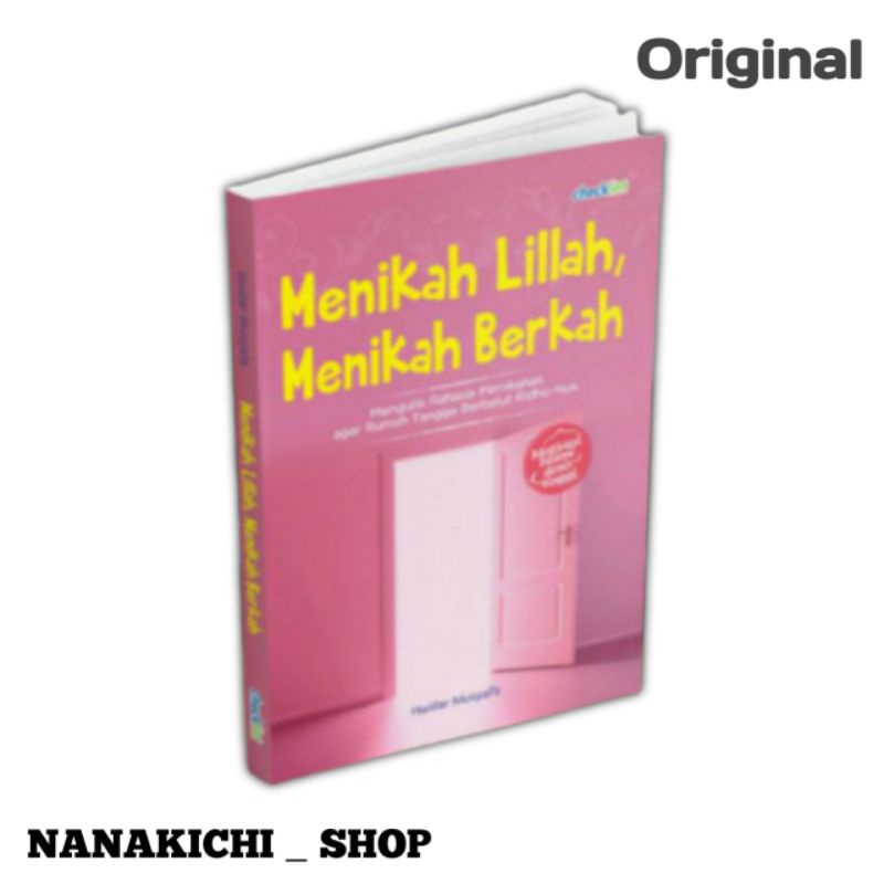 BUKU MOTIVASI BUKU MOTIVASI ISLAM BUKU ISLAMI BUKU INSPIRASI BUKU PERNIKAHAN MENIKAH LILAH, MENIKAH 