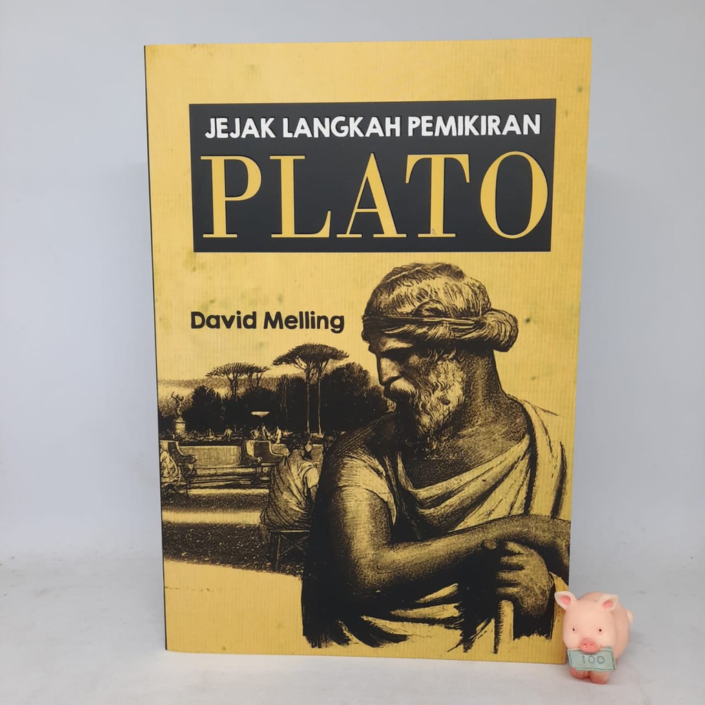 Jejak Langkah Pemikiran Plato - David Melling