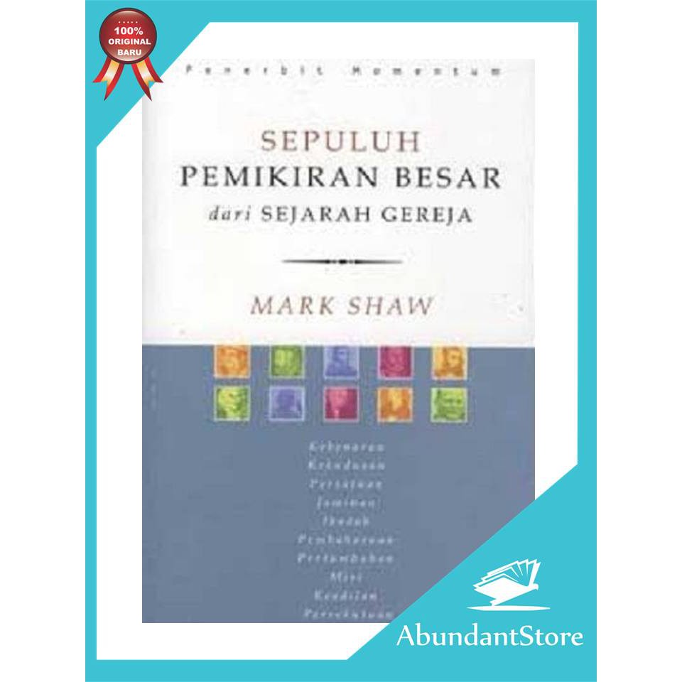 Buku Sepuluh Pemikiran Besar Dari Sejarah Gereja - Mark Shaw