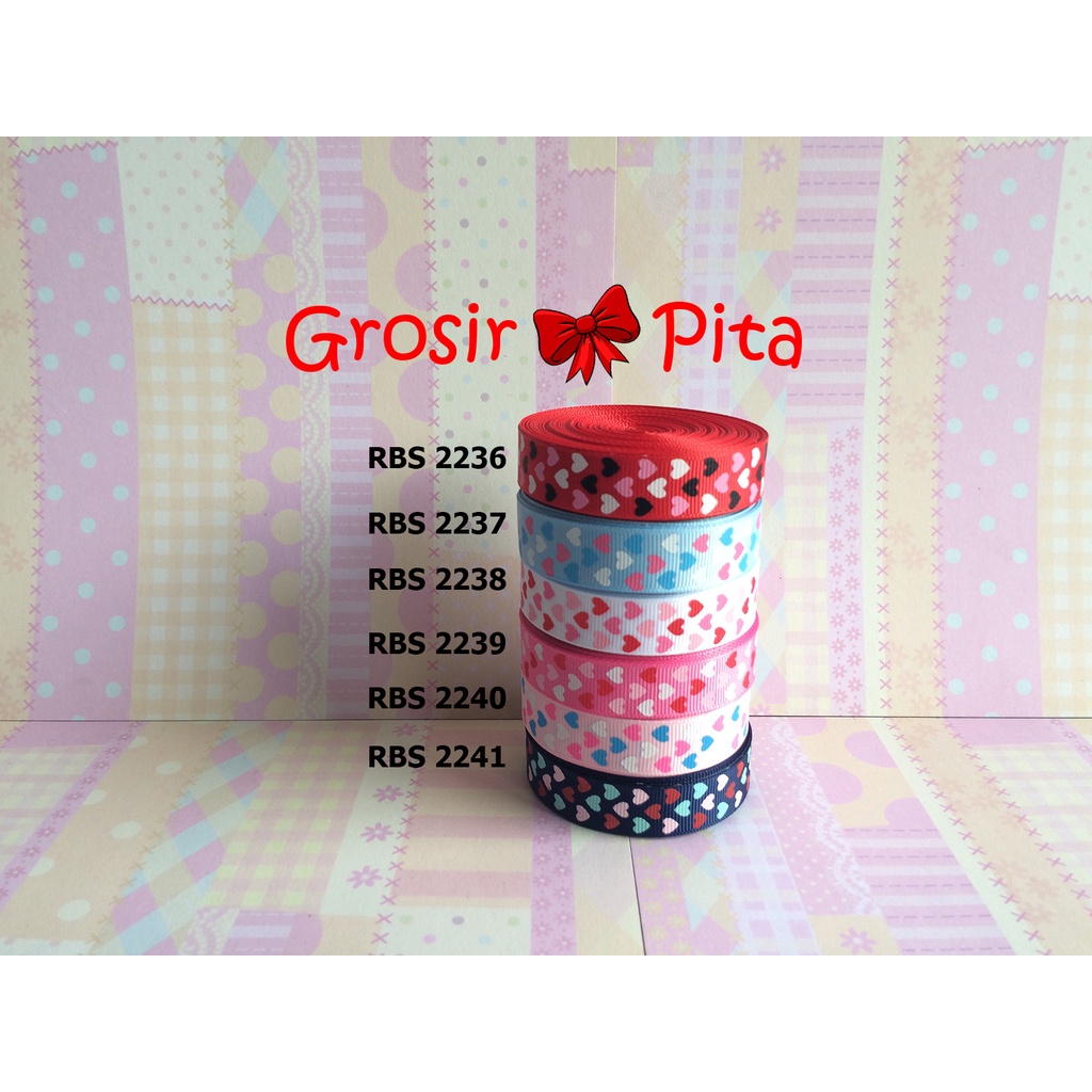 

(25 yard) Pita Grosgrain Motif Love RBS 2236,2237,2238,2239,2240,2241 | Toko Bahan Craft | Grosir Pita