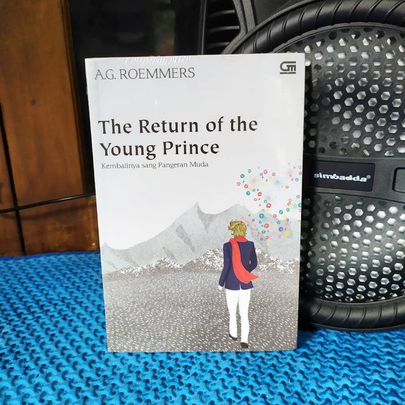THE RETURN OF THE YOUNG PRINCE. KEMBALINYA SANG PANGERAN MUDA. AG Roemmers. novel